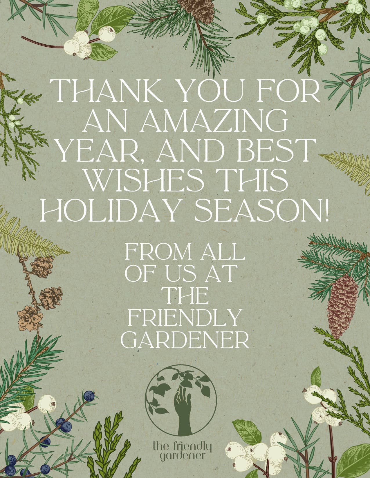 Gallery photos for Heartfelt Holiday Wishes from The Friendly Gardener: Image #1