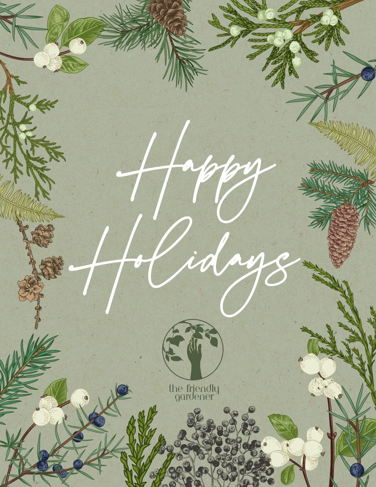 Heartfelt Holiday Wishes from The Friendly Gardener image